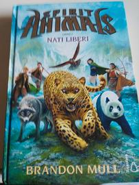 Spirit Animals libro 1 Nati Liberi