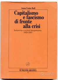 ANNA CENTO BULL Capitalismo e fascismo di fronte a