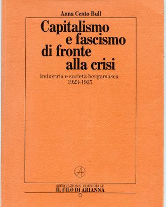 ANNA CENTO BULL Capitalismo e fascismo di fronte a