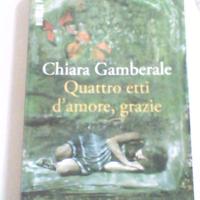 Chiara Gamberale "Quattro etti d'amore, grazie"