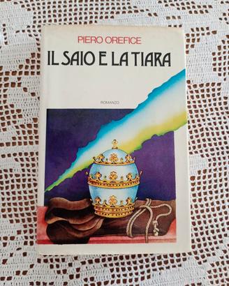 Libro vintage "Il saio e la tiara" Piero Orefice 