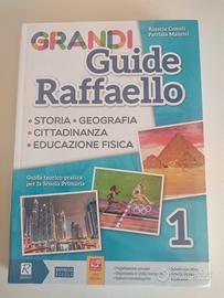 Grandi Guide Raffaello 1 - Sto, Geog, Ed fisica