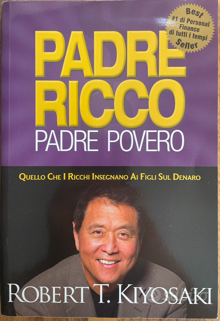Padre ricco, padre povero-Robert T. Kiyosaki - Libri e Riviste In vendita a  Lecco