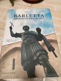 Libro Barletta "Immagini di ieri e di oggi"