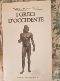 i greci d'Occidente di Valerio M. Manfredi