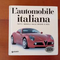 L'automobile italiana - Giunti Editore (2008)