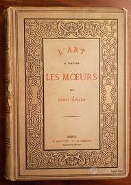 L'art A Travers Les Moeurs, Havard H