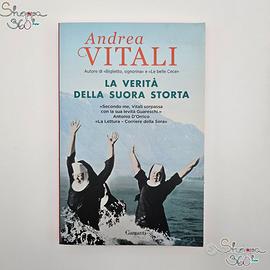 La verità della suora storta di Adrea Vitali libro