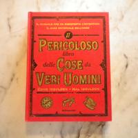Pericoloso libro delle cose per veri uomini
