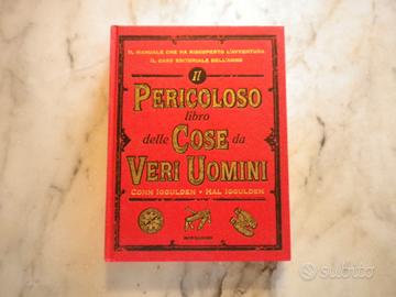 Pericoloso libro delle cose per veri uomini