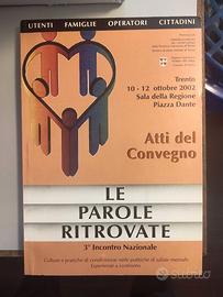Le Parole Ritrovate. Atti del Convegno Trento 2002