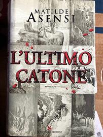 Libro L'ultimo catone di Matilde Asensi