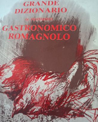 Dizionario e ricettario gastronomico Romagna 