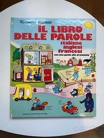 Il libro delle parole Italiane Inglesi e francesi