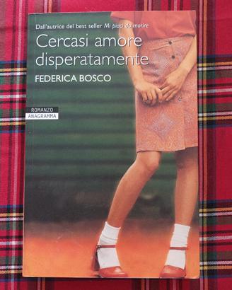 Romanzo libro di Federica Bosco 