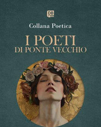 Collana poetica "I poeti di Ponte Vecchio"