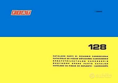 Catalogo Ricambi Fiat 128 Berlina Coupe Rally S SL