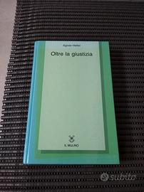 Agnes Heller Oltre la Giustizia Il Mulino