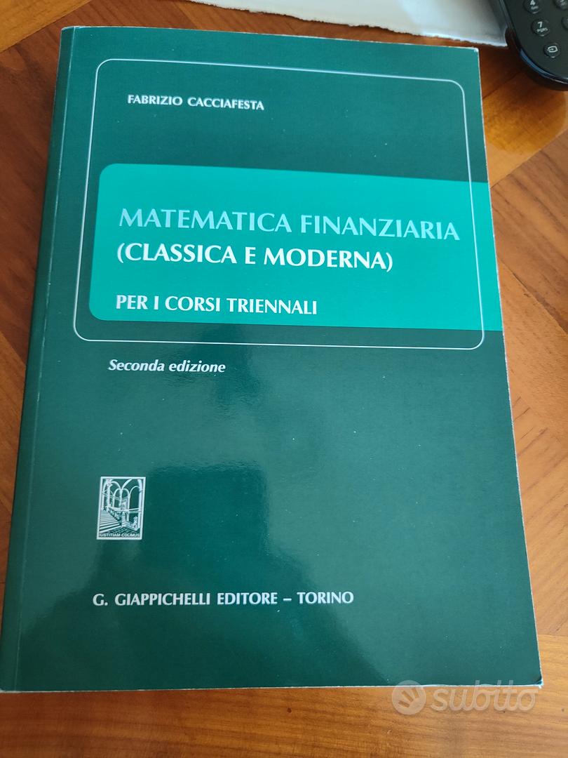 Matematica finanziaria (classica e moderna) - Libri e Riviste In vendita a  Viterbo