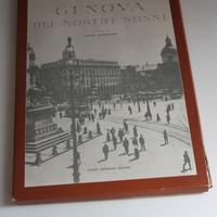 Genova dei nostri nonni Guido Mondani ed. raccolta