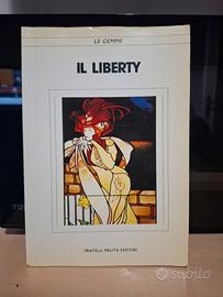 Il liberty. le gemme Fratelli Melita editori