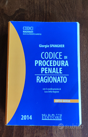 Codice di procedura penale ragionato.Spangher 2014