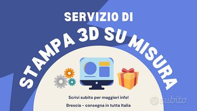 Stampa 3D personalizzata su misura