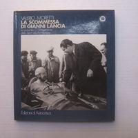 LIBRO LA SCOMMESSA DI GIANNI LANCIA AUTOCRITICA.
