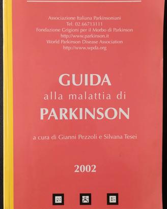Guida alla malattia di PARKINSON, Pezzoli Tesei