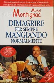 Dimagrire per sempre mangiando normalmente