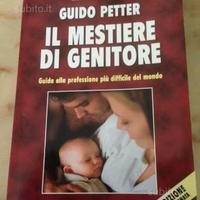 Il mestiere di genitore di Guido Petter luglio 200