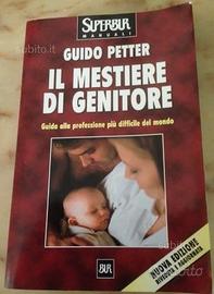 Il mestiere di genitore di Guido Petter luglio 200