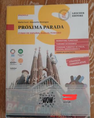 Libro di spagnolo PROXIMA PARADA per classi quarte