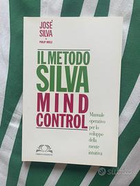 Il metodo Silva - Mind Control Omega Edizione
