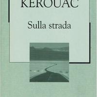 JACK KEROUAC- SULLA STRADA