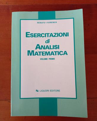 Esercitazioni di Analisi 1 - Renato Fiorenza
