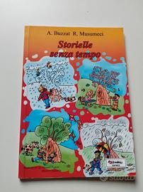 Storielle senza tempo di Buzzat e Musumeci
