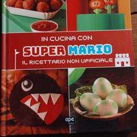 In cucina con Super Mario ricettario non ufficiale