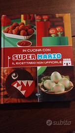 In cucina con Super Mario ricettario non ufficiale