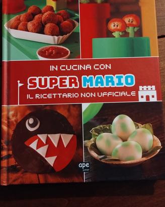 In cucina con Super Mario ricettario non ufficiale