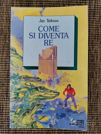 Libro fantasy Jan Terlouw - Come si diventa Re