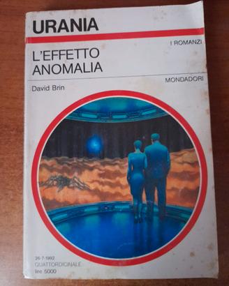 Urania 1184 - L’effetto anomalia - David Brin