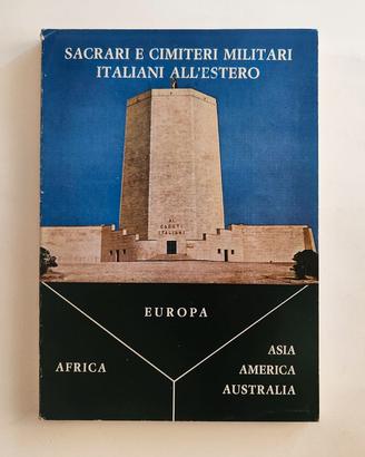 Sacrari e cimiteri militari italiani all'estero