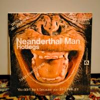 HOTLEGS - Neanderthal man