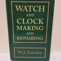 libro Watch and Clock Making and Repairing 