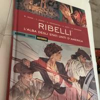 HISTORICA Mondadori N. 77 Ribelli