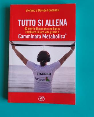 Camminata metabolica libro tutto si allena