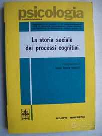 LA STORIA SOCIALE DEI PROCESSI COGNITIVI