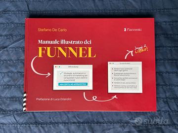 Manuale illustrato dei Funnel – Stefano De Carlo