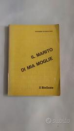 libro Il marito di mia moglie 